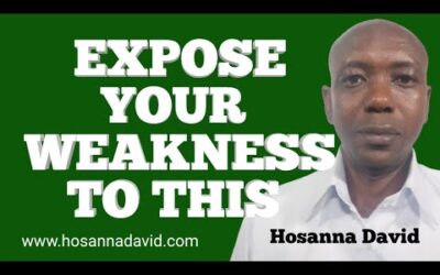 How to Deal with Your Weaknesses | Bro. Hosanna David